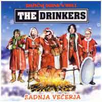 The Drinkers : Zadnja Večerja